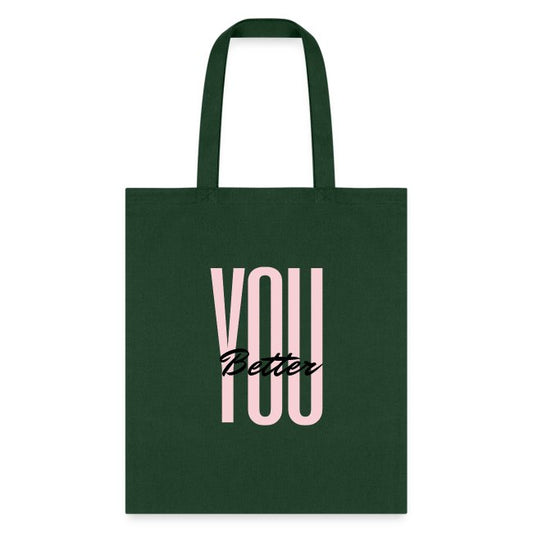 You Better, Better You Tote in Green